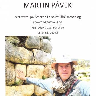Beseda - Martin Pávek  cestovatel po Amazonii a spirituální archeolog